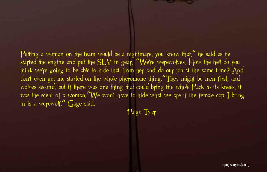 Scent Of A Woman Quotes By Paige Tyler Scent Of A Woman Quotes By Paige Tyler