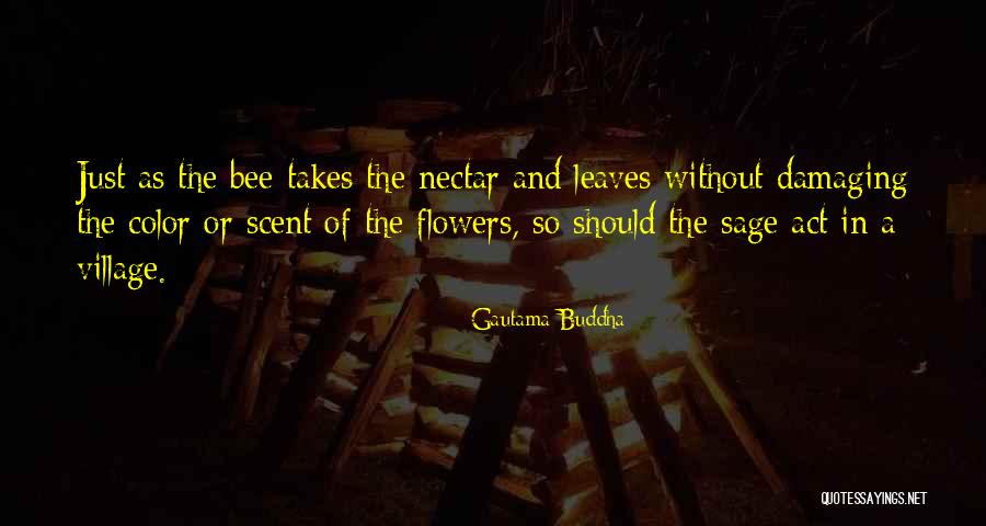 Scent Of Flowers Quotes By Gautama Buddha Scent Of Flowers Quotes By Gautama Buddha