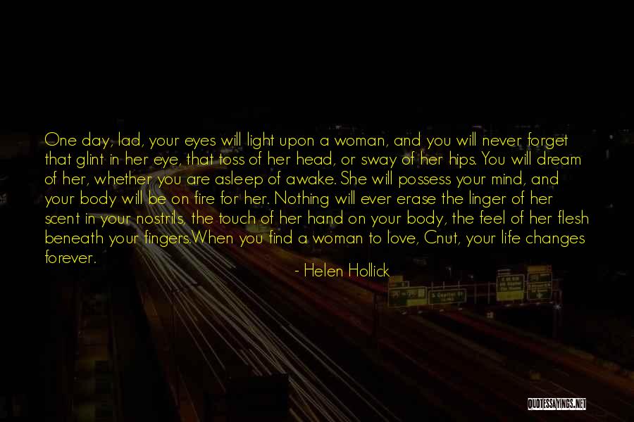 Scent Of Woman Quotes By Helen Hollick Scent Of Woman Quotes By Helen Hollick