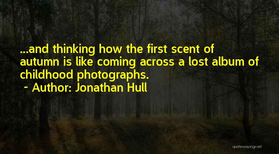 Scent Quotes By Jonathan Hull