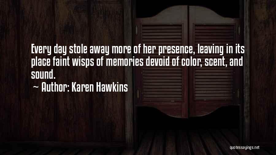 Scent Quotes By Karen Hawkins
