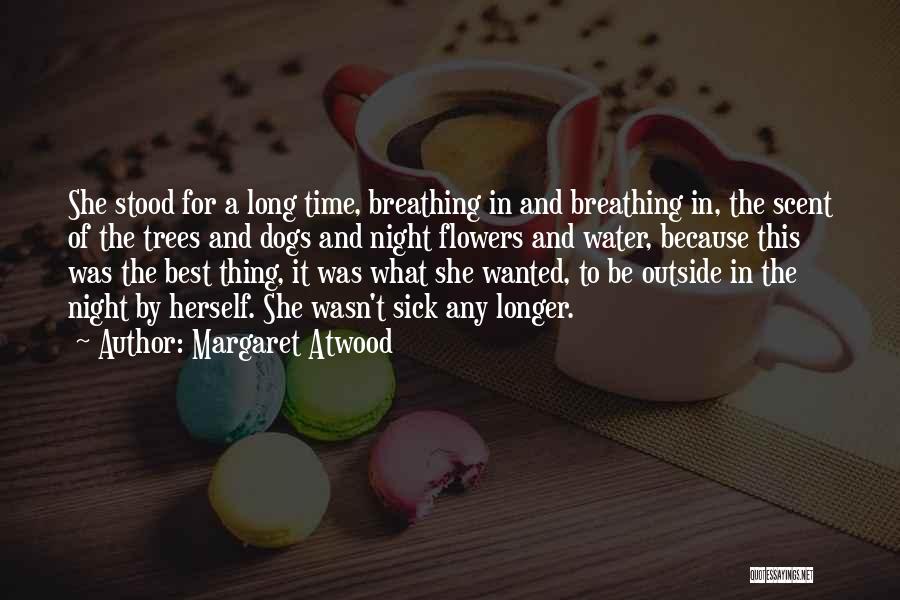 Scent Quotes By Margaret Atwood