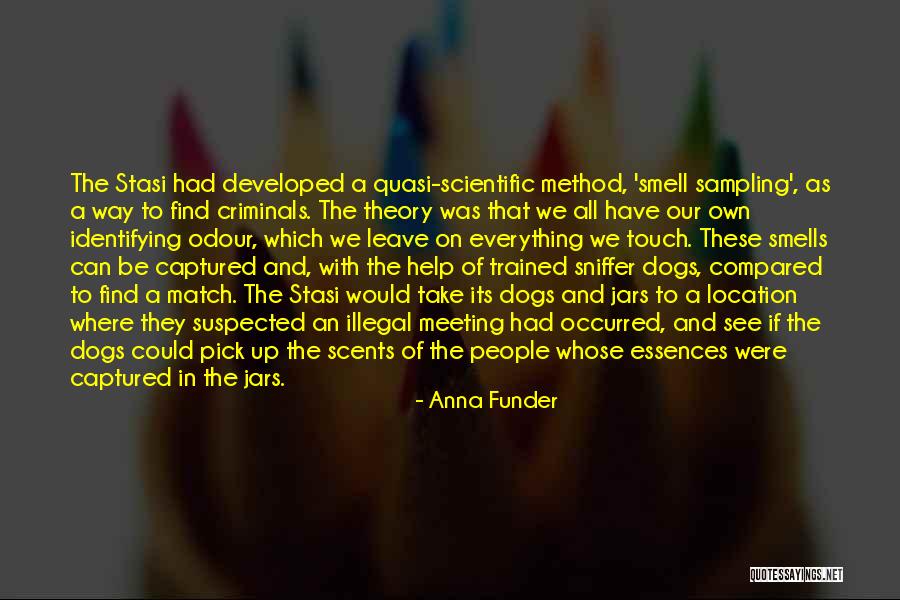 Scents And Smells Quotes By Anna Funder Scents And Smells Quotes By Anna Funder