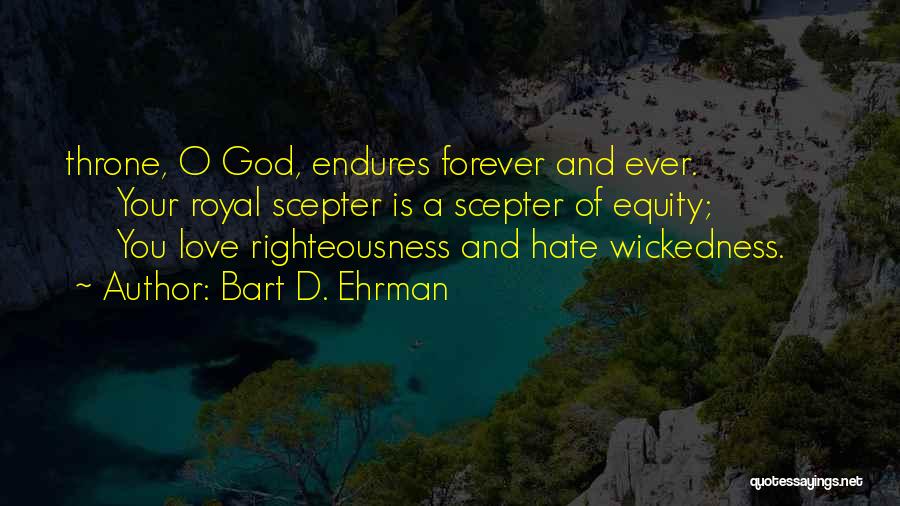 Scepter Quotes By Bart D. Ehrman