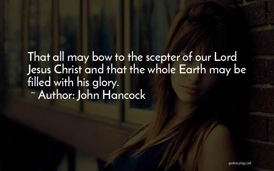 Scepter Quotes By John Hancock