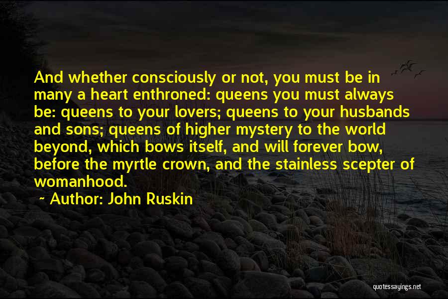 Scepter Quotes By John Ruskin