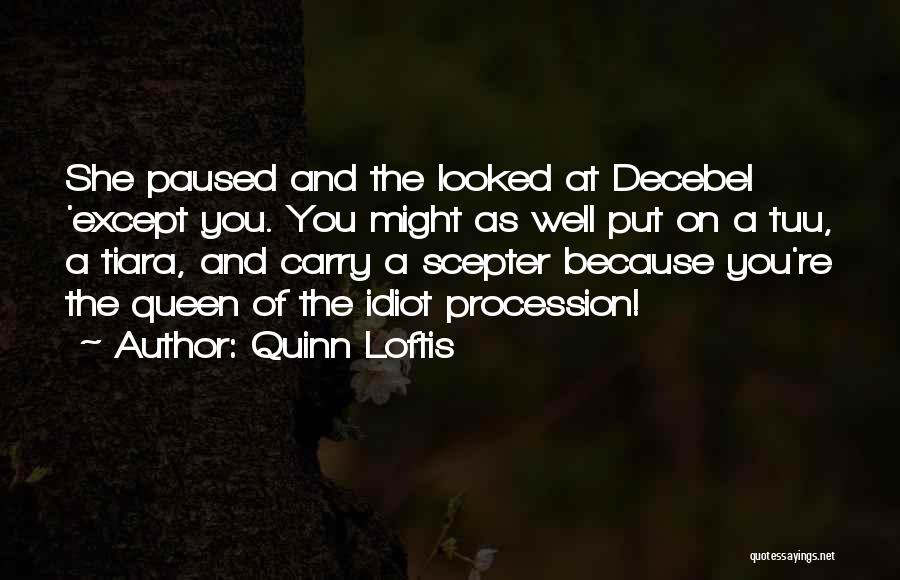 Scepter Quotes By Quinn Loftis