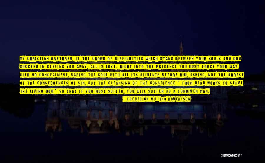 Scepters And Crowns Quotes By Frederick William Robertson Scepters And Crowns Quotes By Frederick William Robertson