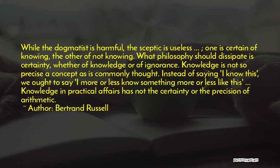 Sceptic Quotes By Bertrand Russell