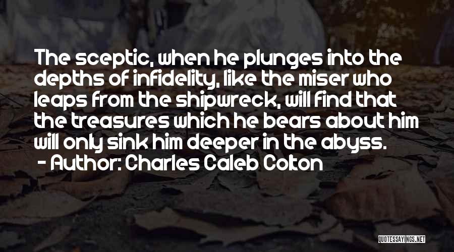 Sceptic Quotes By Charles Caleb Colton