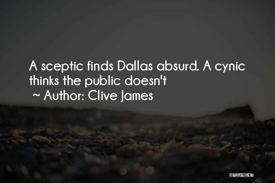 Sceptic Quotes By Clive James
