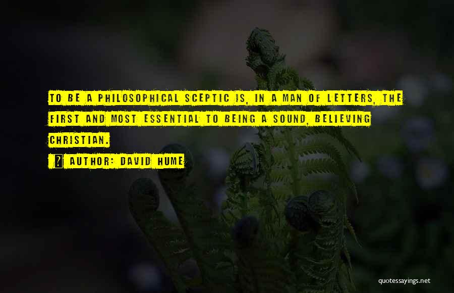 Sceptic Quotes By David Hume