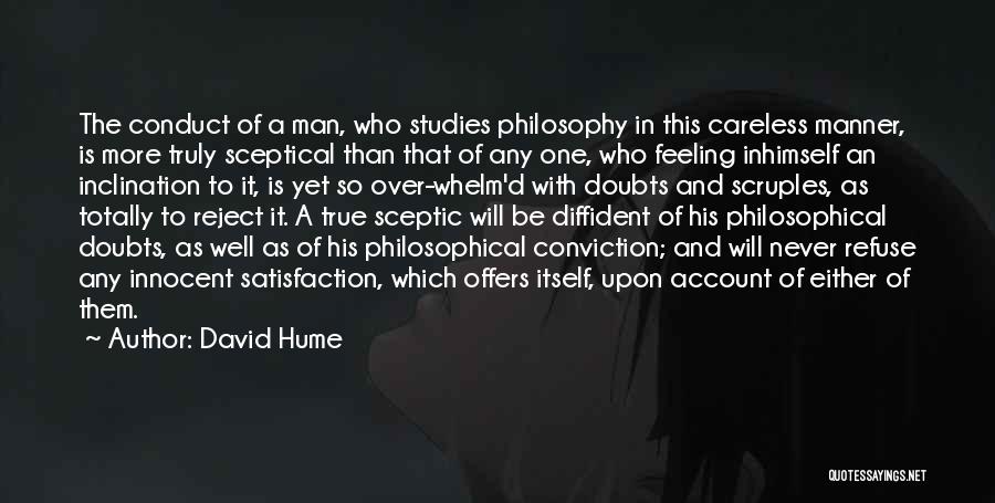 Sceptic Quotes By David Hume