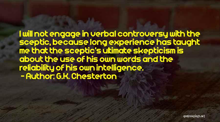 Sceptic Quotes By G.K. Chesterton