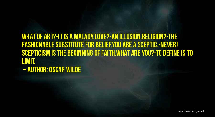 Sceptic Quotes By Oscar Wilde