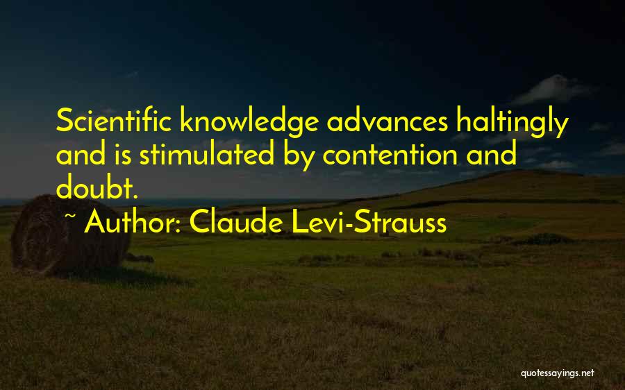 Scepticism Inc Quotes By Claude Levi-Strauss