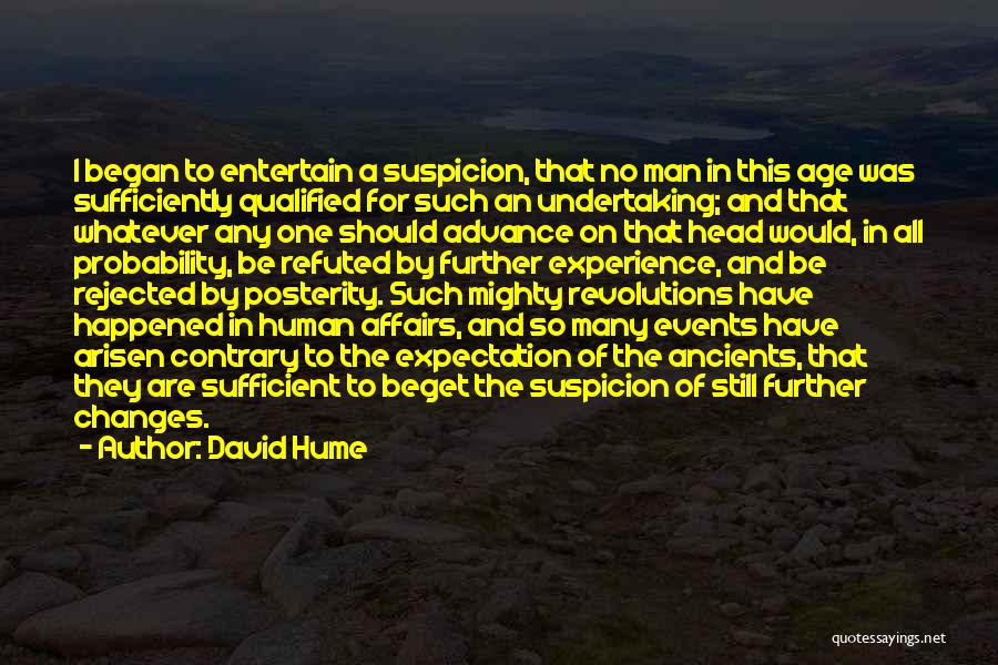 Scepticism Inc Quotes By David Hume