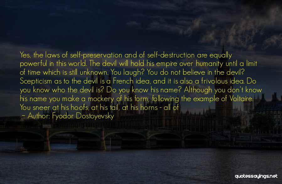 Scepticism Quotes By Fyodor Dostoyevsky