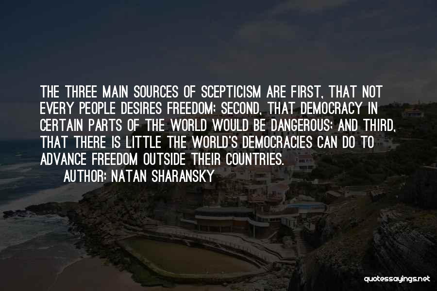 Scepticism Quotes By Natan Sharansky