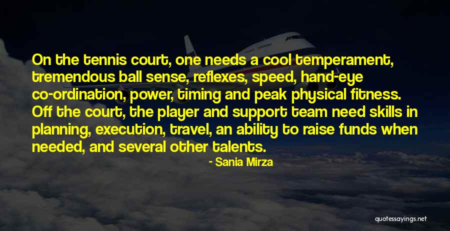 Scerbo Quotes By Sania Mirza Scerbo Quotes By Sania Mirza