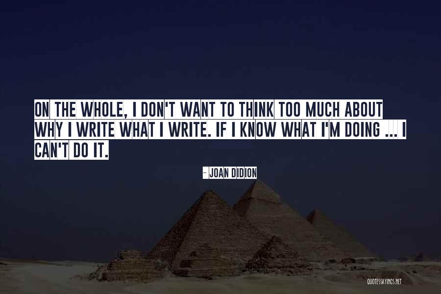 Scesing Quotes By Joan Didion Scesing Quotes By Joan Didion