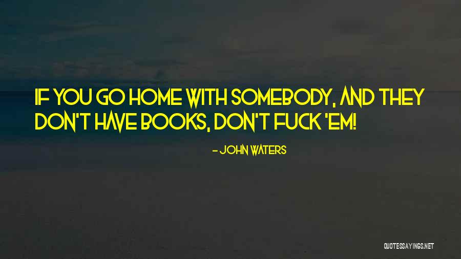 Schaakbord Afbeeldingen Quotes By John Waters Schaakbord Afbeeldingen Quotes By John Waters
