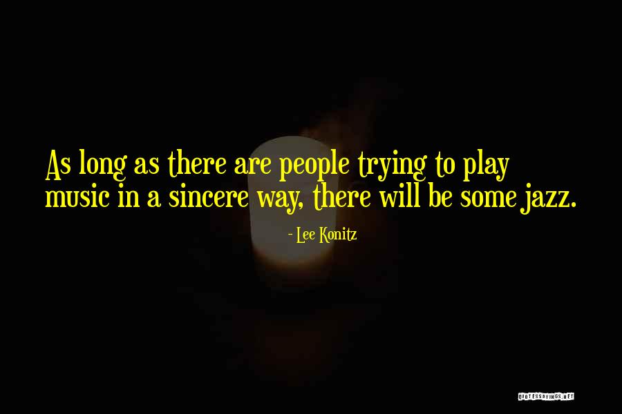 Schaapman Zwolle Quotes By Lee Konitz Schaapman Zwolle Quotes By Lee Konitz