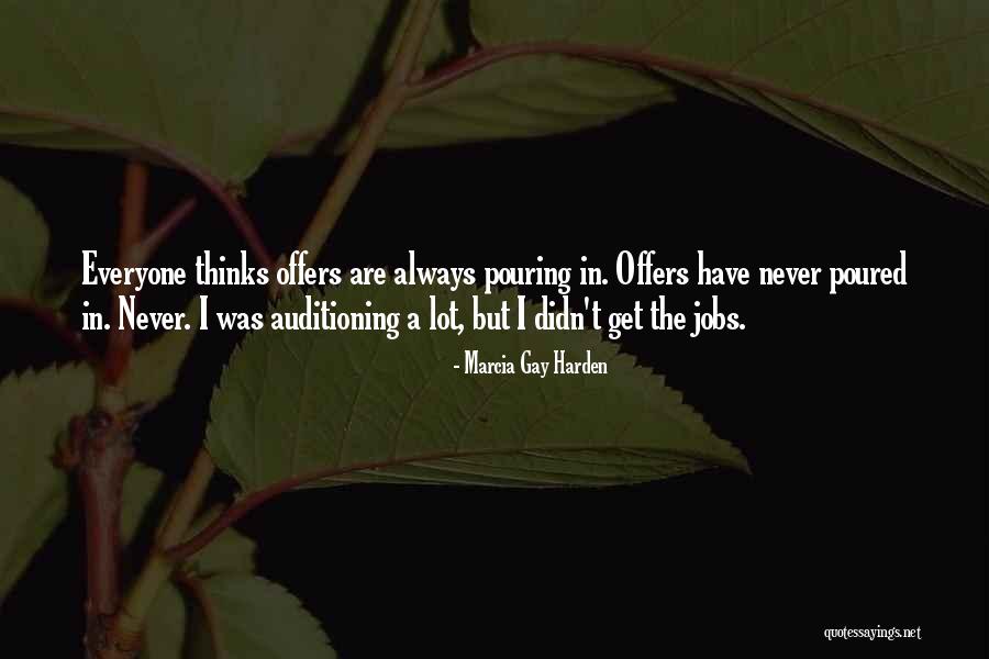 Schachar Theory Quotes By Marcia Gay Harden Schachar Theory Quotes By Marcia Gay Harden