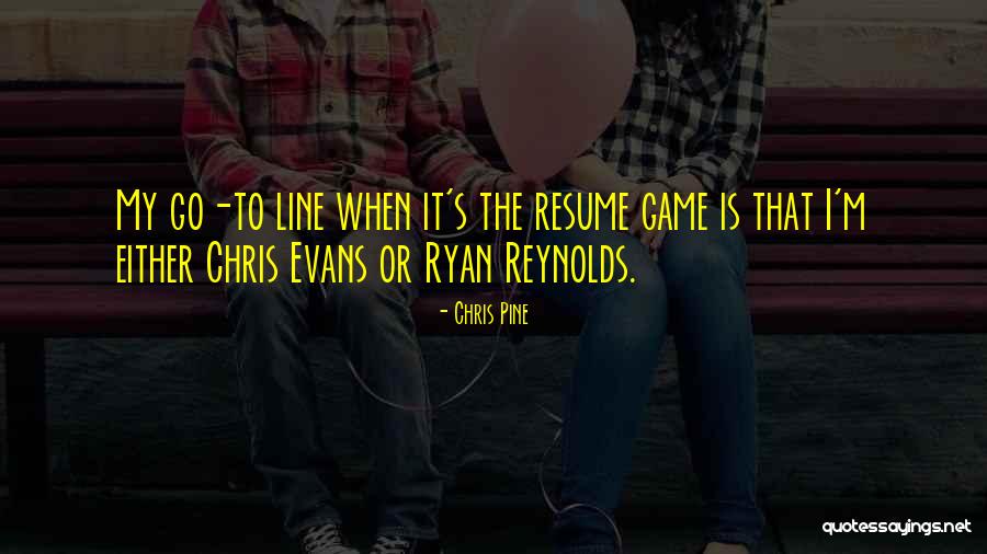 Schachermayer Quotes By Chris Pine Schachermayer Quotes By Chris Pine
