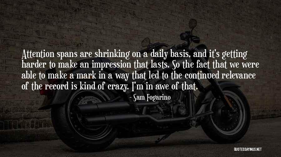 Schachtelhalm Quotes By Sam Fogarino Schachtelhalm Quotes By Sam Fogarino