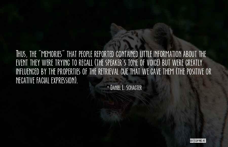Schacter 7 Quotes By Daniel L. Schacter Schacter 7 Quotes By Daniel L. Schacter