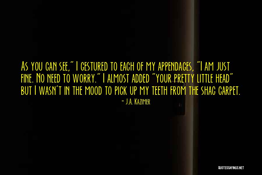 Schacter Daniel Quotes By J.A. Kazimer Schacter Daniel Quotes By J.A. Kazimer