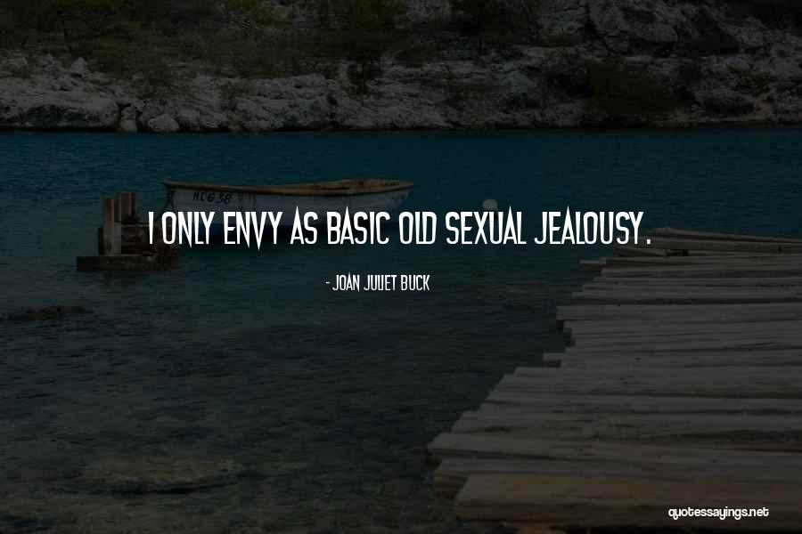 Schaduw Quotes By Joan Juliet Buck