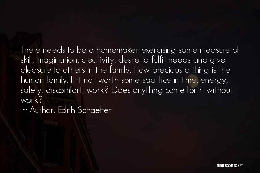 Schaeffer Quotes By Edith Schaeffer