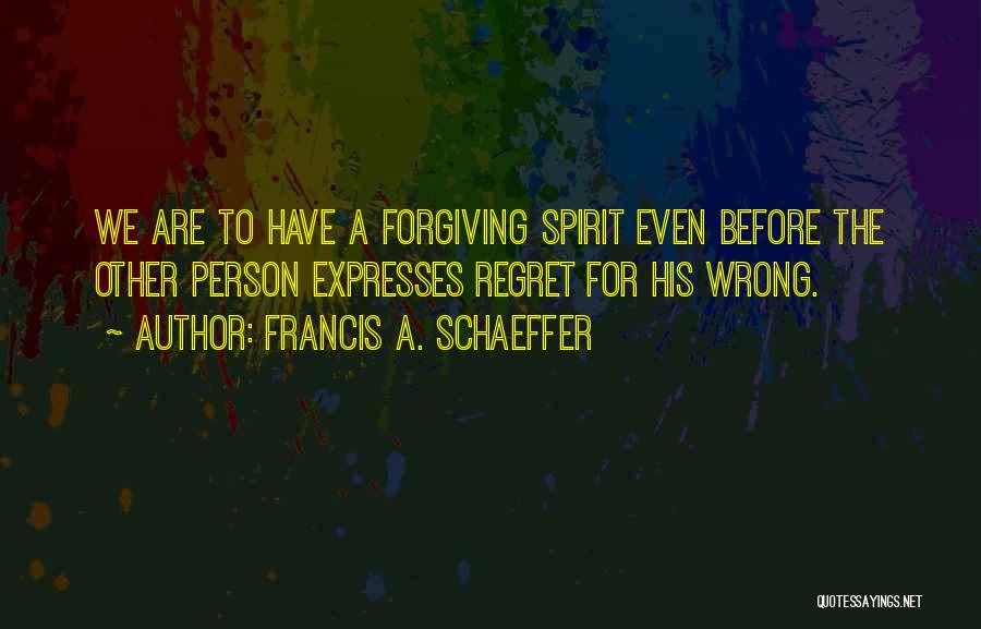 Schaeffer Quotes By Francis A. Schaeffer