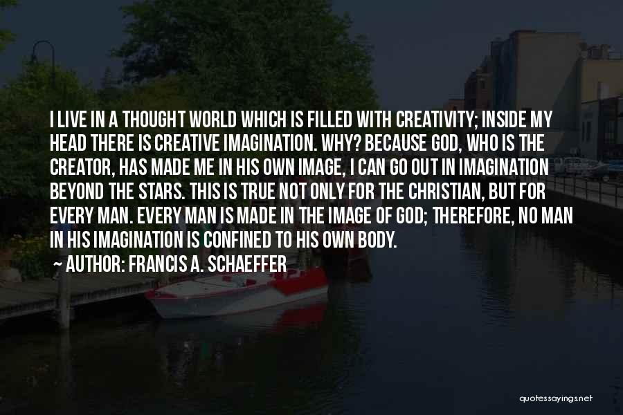 Schaeffer Quotes By Francis A. Schaeffer