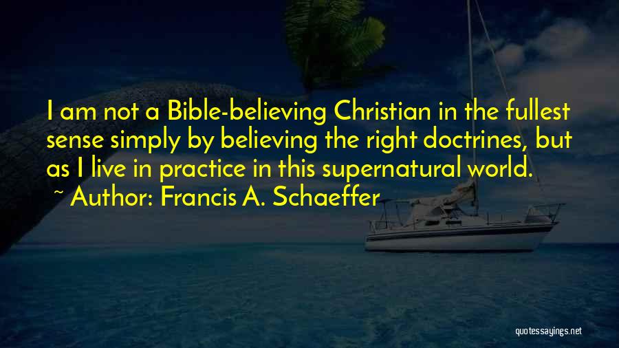 Schaeffer Quotes By Francis A. Schaeffer