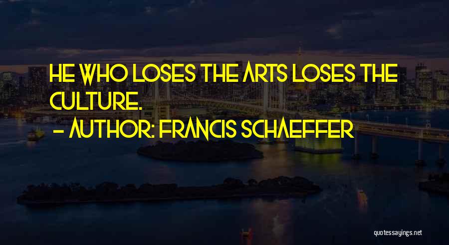 Schaeffer Quotes By Francis Schaeffer