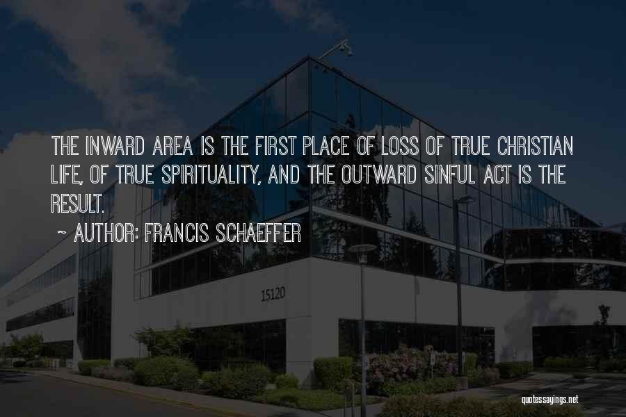 Schaeffer Quotes By Francis Schaeffer