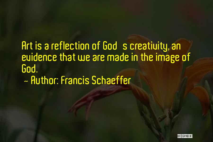 Schaeffer Quotes By Francis Schaeffer