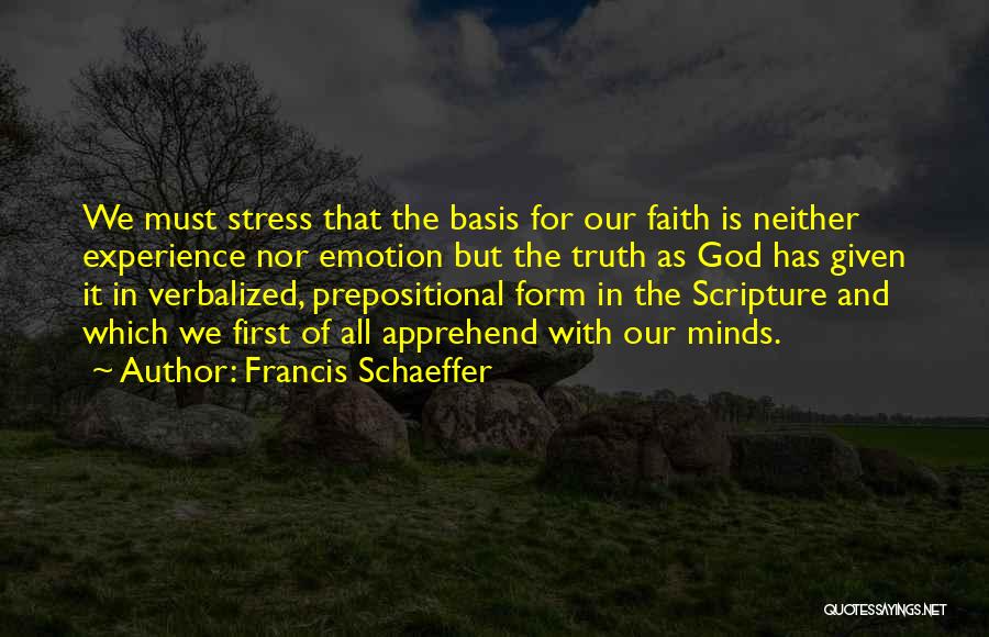 Schaeffer Quotes By Francis Schaeffer