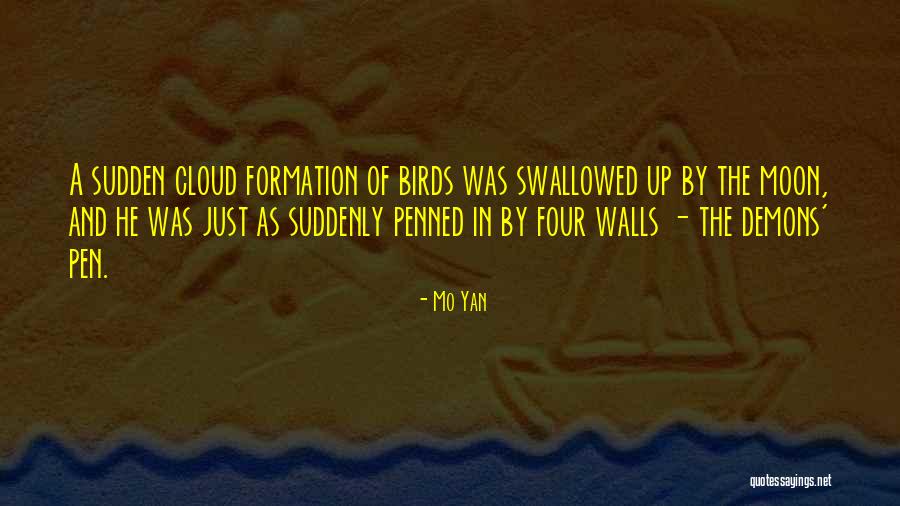 Schaffert 4 Quotes By Mo Yan Schaffert 4 Quotes By Mo Yan