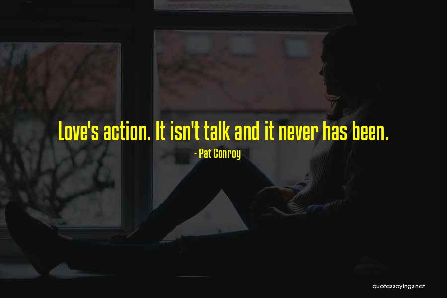 Schaffert 4 Quotes By Pat Conroy Schaffert 4 Quotes By Pat Conroy
