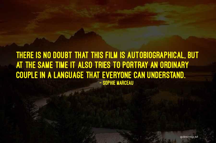Schaffner Tires Quotes By Sophie Marceau Schaffner Tires Quotes By Sophie Marceau
