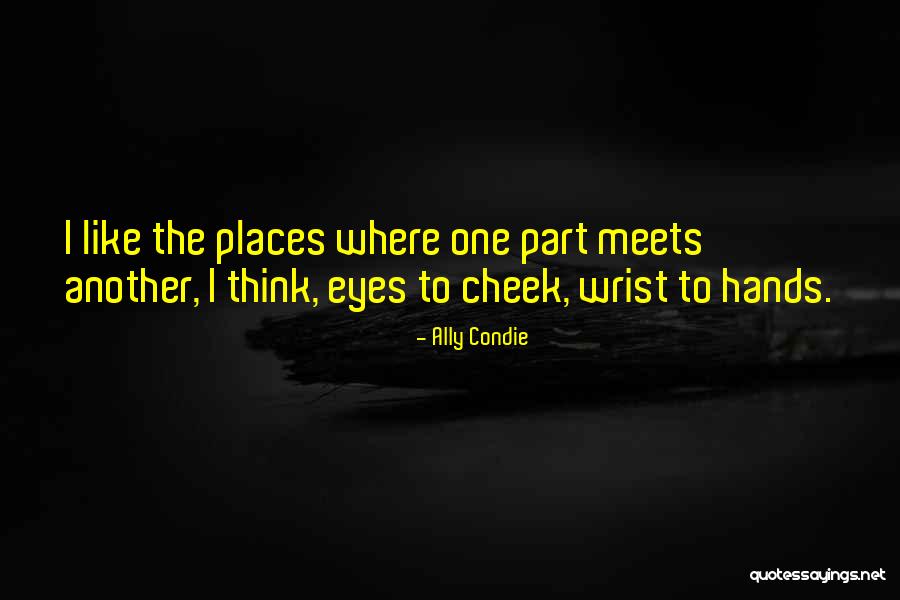 Schaffrin Band Quotes By Ally Condie Schaffrin Band Quotes By Ally Condie