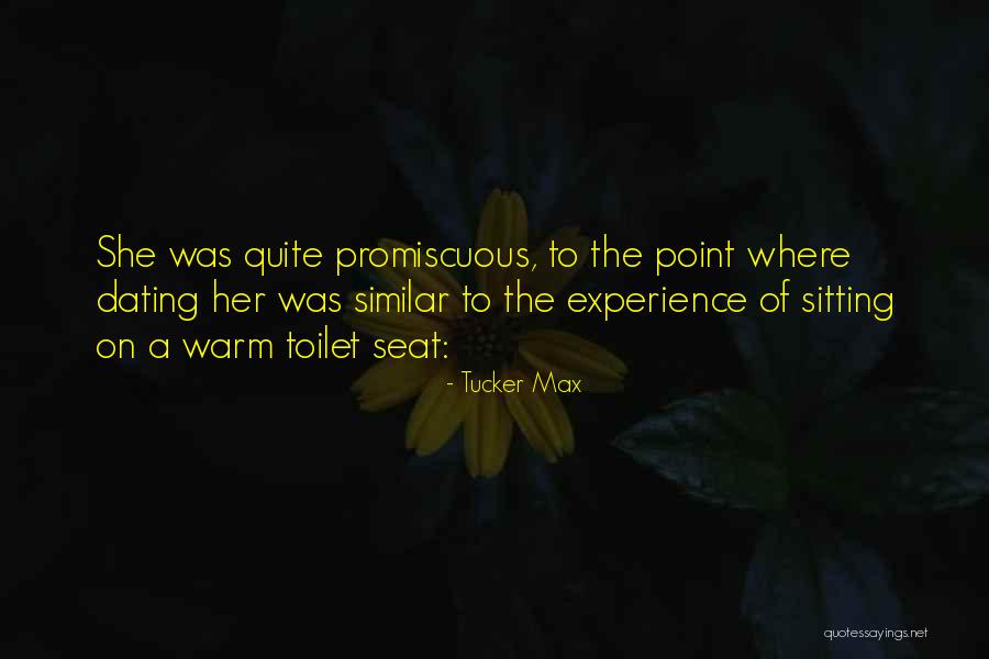 Schafroth Bea Quotes By Tucker Max Schafroth Bea Quotes By Tucker Max