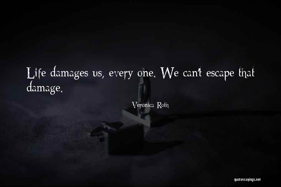 Schaftenaar Linda Quotes By Veronica Roth Schaftenaar Linda Quotes By Veronica Roth