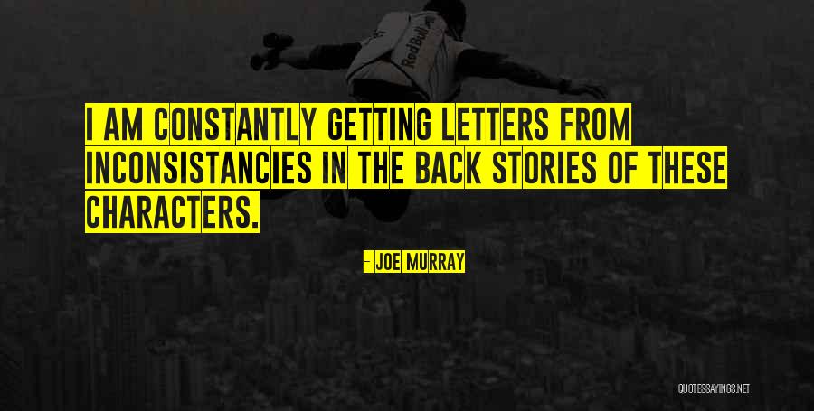 Schaggi Streuli Quotes By Joe Murray Schaggi Streuli Quotes By Joe Murray