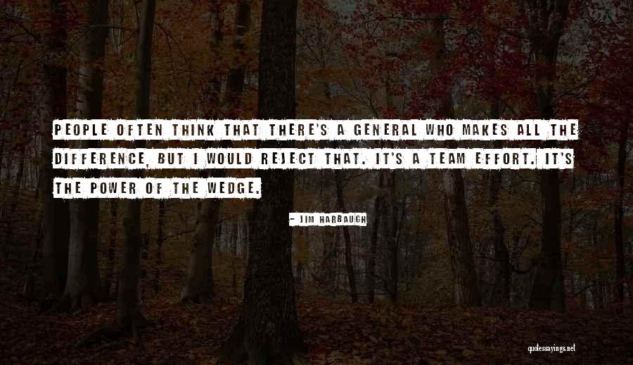 Schairers Autumn Quotes By Jim Harbaugh Schairers Autumn Quotes By Jim Harbaugh