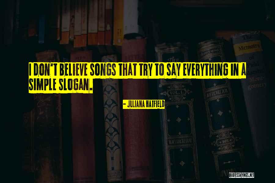 Schalchi Quotes By Juliana Hatfield Schalchi Quotes By Juliana Hatfield